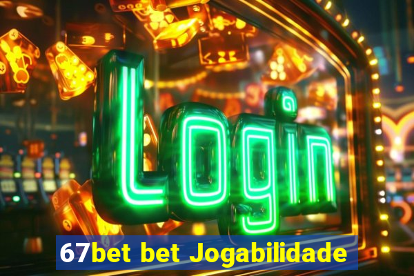 67bet bet Jogabilidade